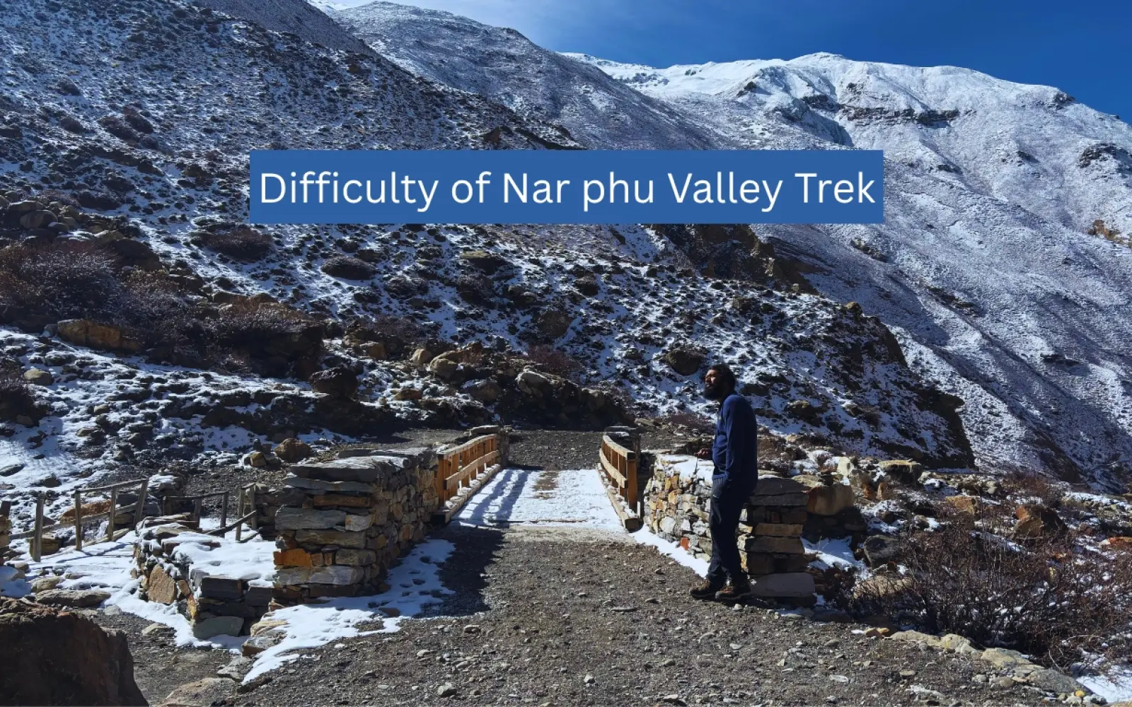 How difficult is Nar Phu valley Trek