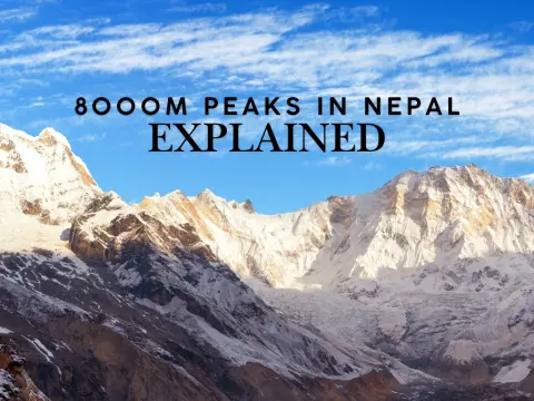 8000m Peaks in Nepal: Himalayan Giants of Nepal
