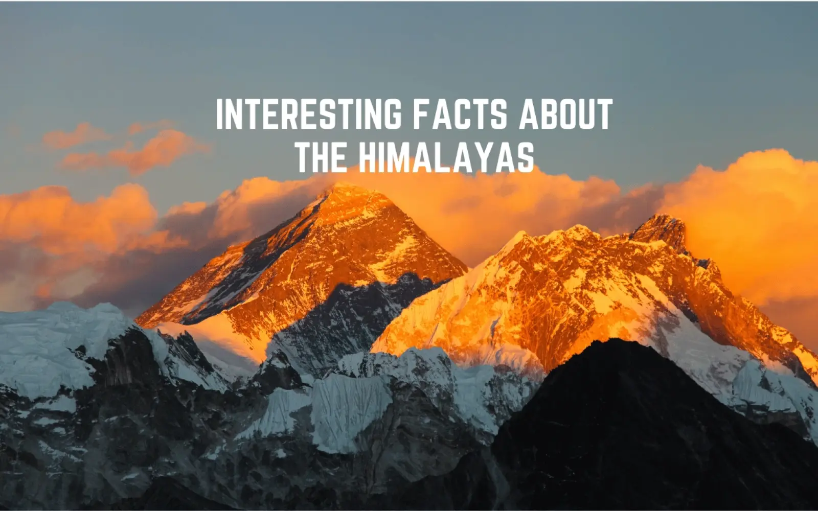 The Himalayan range — 2,400 km long across five countries, home to 10 of the world's 14 highest peaks.