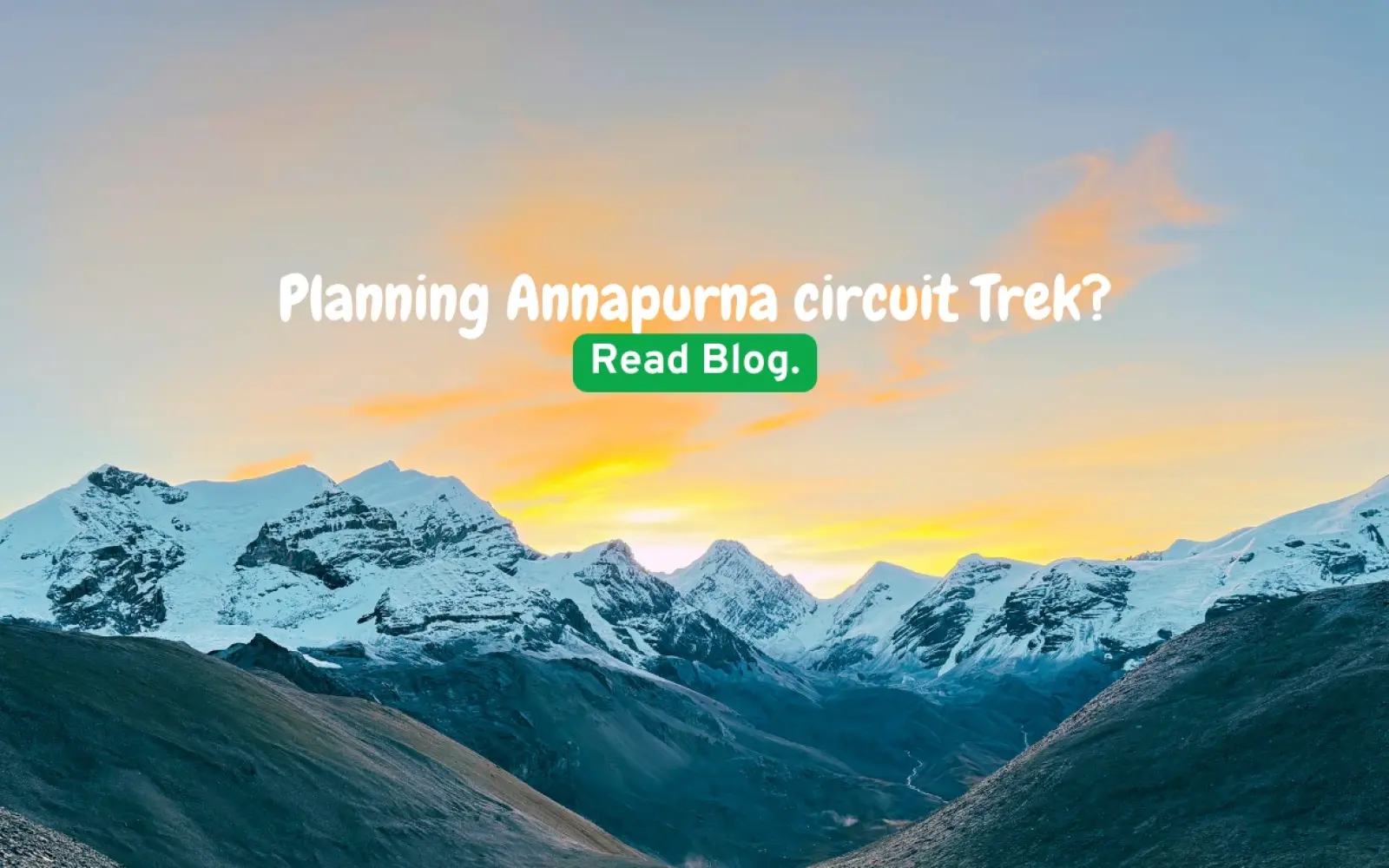 The complete guide of annapurna circuit trek